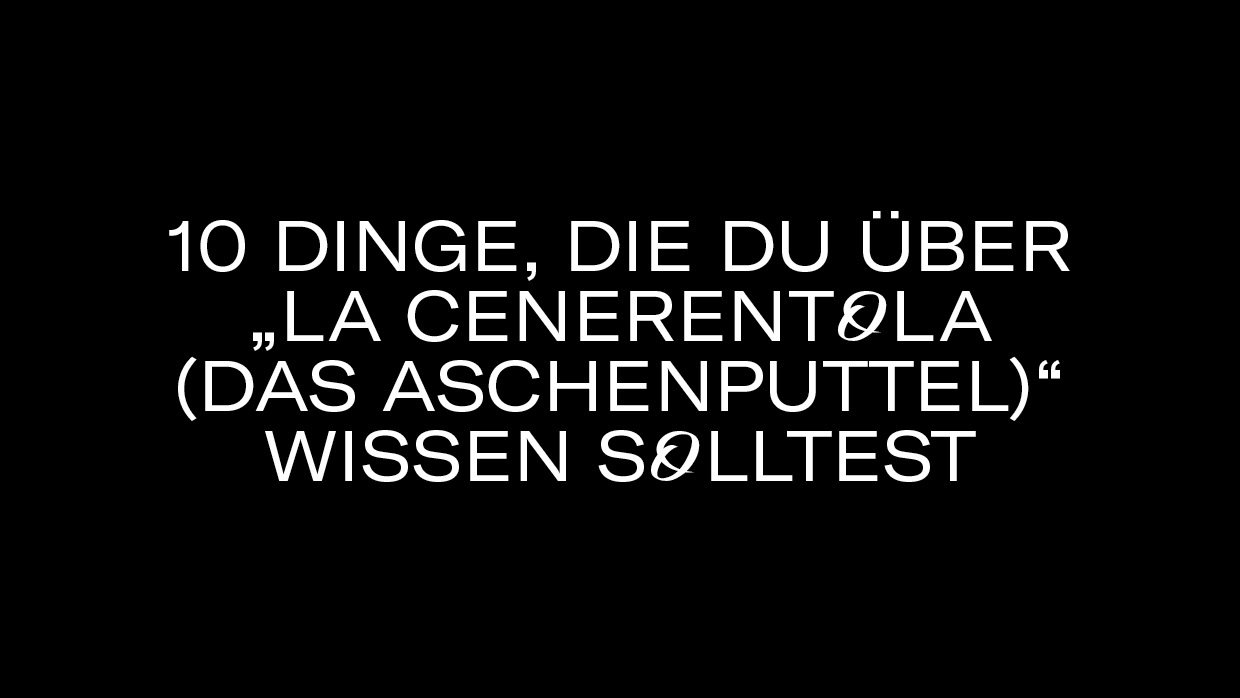 10 Dinge LaCenerentola3 10 Dinge LaCenerentola3