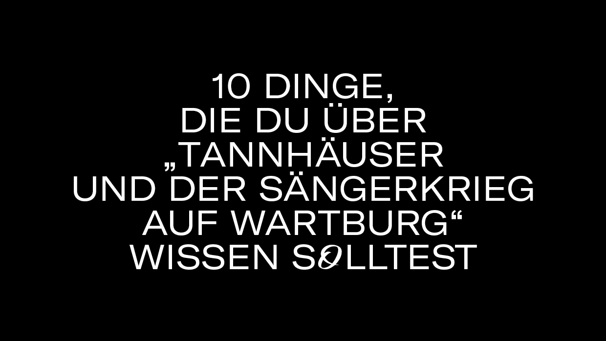 10 Dinge Tannhaeuser3