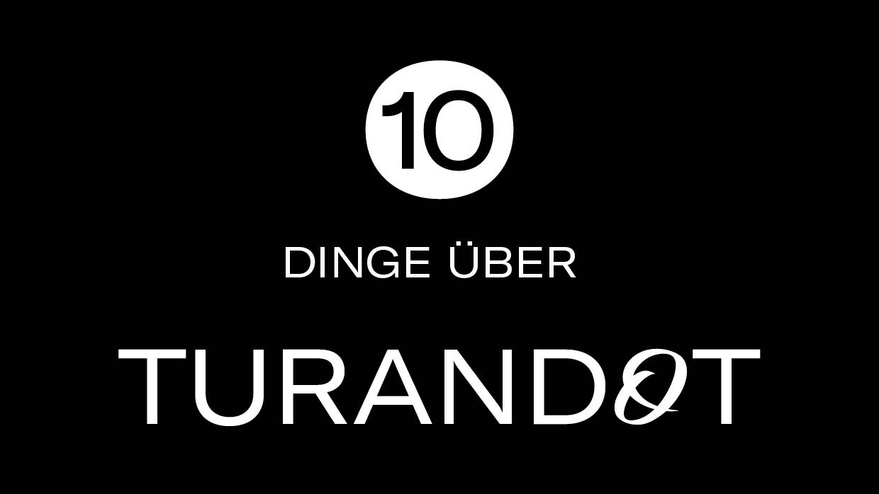 10 Dinge Turandot